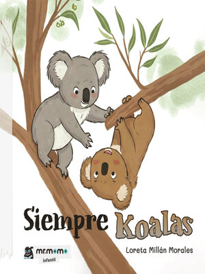 cover image of Siempre Koalas